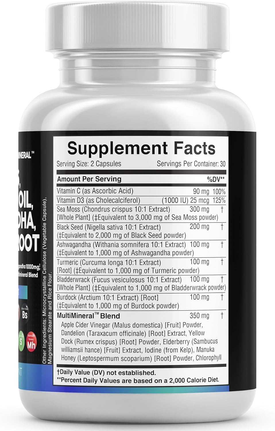 Sea Moss 3000mg Black Seed Oil 2000mg Ashwagandha 999mg Turmeric 999mg Bladderwrack 999mg Burdock 999mg  Vitamin C   D3 With Elderberry Manuka Dandelion Yellow Dock Iodine Chlorophyll ACV